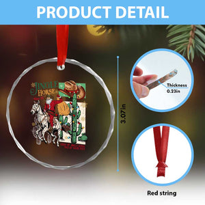 Western Xmas Crystal Glass Ornament Jingle Horse Pick Up Your Feet Cowboy Santa Rider TS09 Print Your Wear