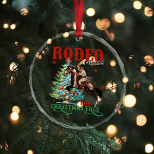 Western Xmas Crystal Glass Ornament Rodeo Around The Christmas Tree Cowgirl TS11 Print Your Wear