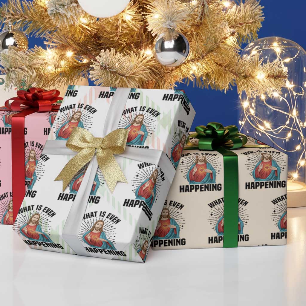 What Is Even Happening Wrapping Paper Roll Funny Christian TS14 Print Your Wear