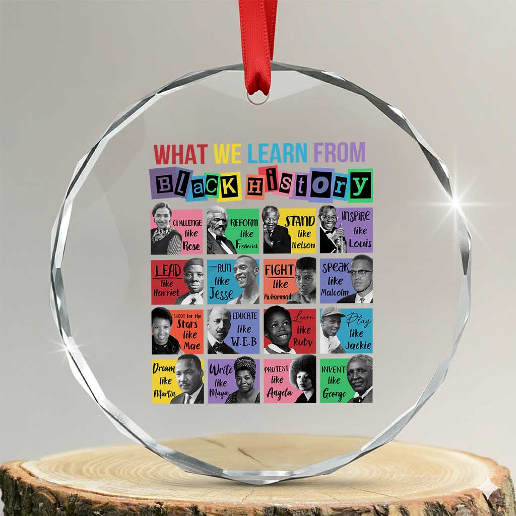 What We Learn From Black History Crystal Glass Ornament Black Civil Rights Leaders TS02 Transparent Glass 3'' Circle Print Your Wear