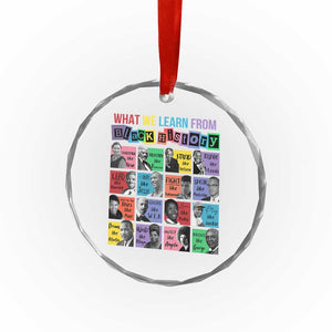 What We Learn From Black History Crystal Glass Ornament Black Civil Rights Leaders TS02 Print Your Wear