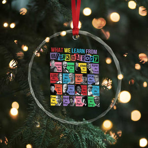 What We Learn From Black History Crystal Glass Ornament Black Civil Rights Leaders TS02 Print Your Wear