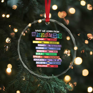 What We Learn From Black History Crystal Glass Ornament Celebration African American Roots Pride TS02 Print Your Wear