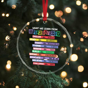 What We Learn From Black History Crystal Glass Ornament Celebration African American Roots Pride TS02 Print Your Wear