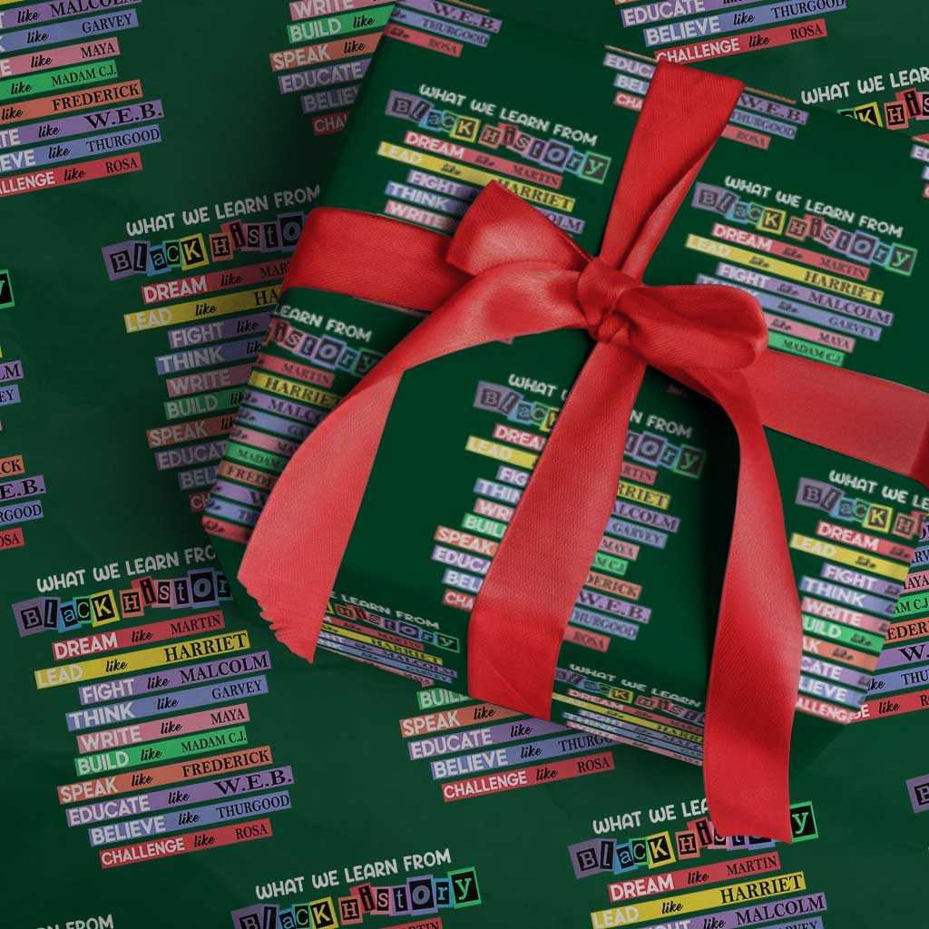 What We Learn From Black History Wrapping Paper Roll Celebration African American Roots Pride TS02 Green Print Your Wear