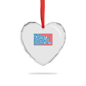 When Injustice Becomes Law Resistance Becomes Duty Heart Crystal Glass Ornament Thomas Jefferson Quotes TS11 Print Your Wear