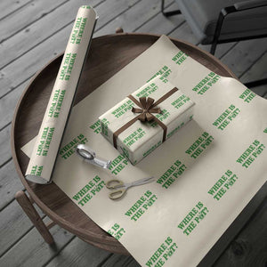Where Is The Pot Funny St Patricks Day Wrapping Paper Roll Lucky Clover Irish Drinking Humor TS02 Beige Print Your Wear