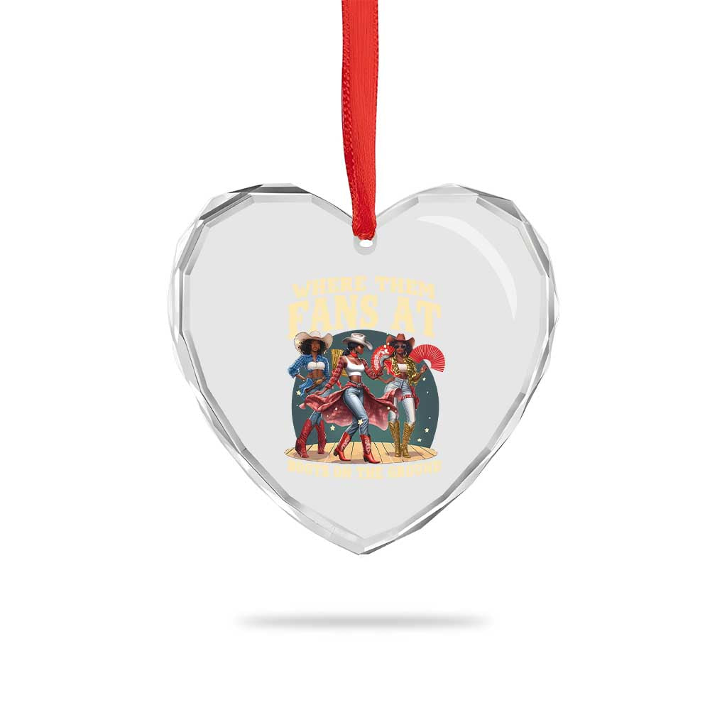 Where Them Fans At Boots On The Ground Black Cowgirl Heart Crystal Glass Ornament TS10 Print Your Wear
