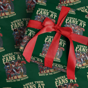 Where Them Fans At Boots On The Ground Black Cowgirl Wrapping Paper Roll TS10 Green Print Your Wear