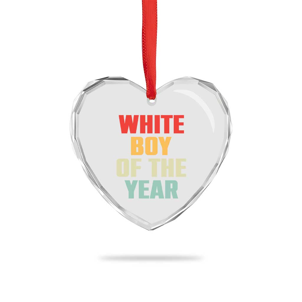 White Boy Of The Year Heart Crystal Glass Ornament Funny Statement TS14 Print Your Wear