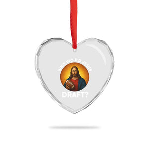 Who Would Jesus Draft Heart Crystal Glass Ornament Christian Football Lover TS12 Print Your Wear