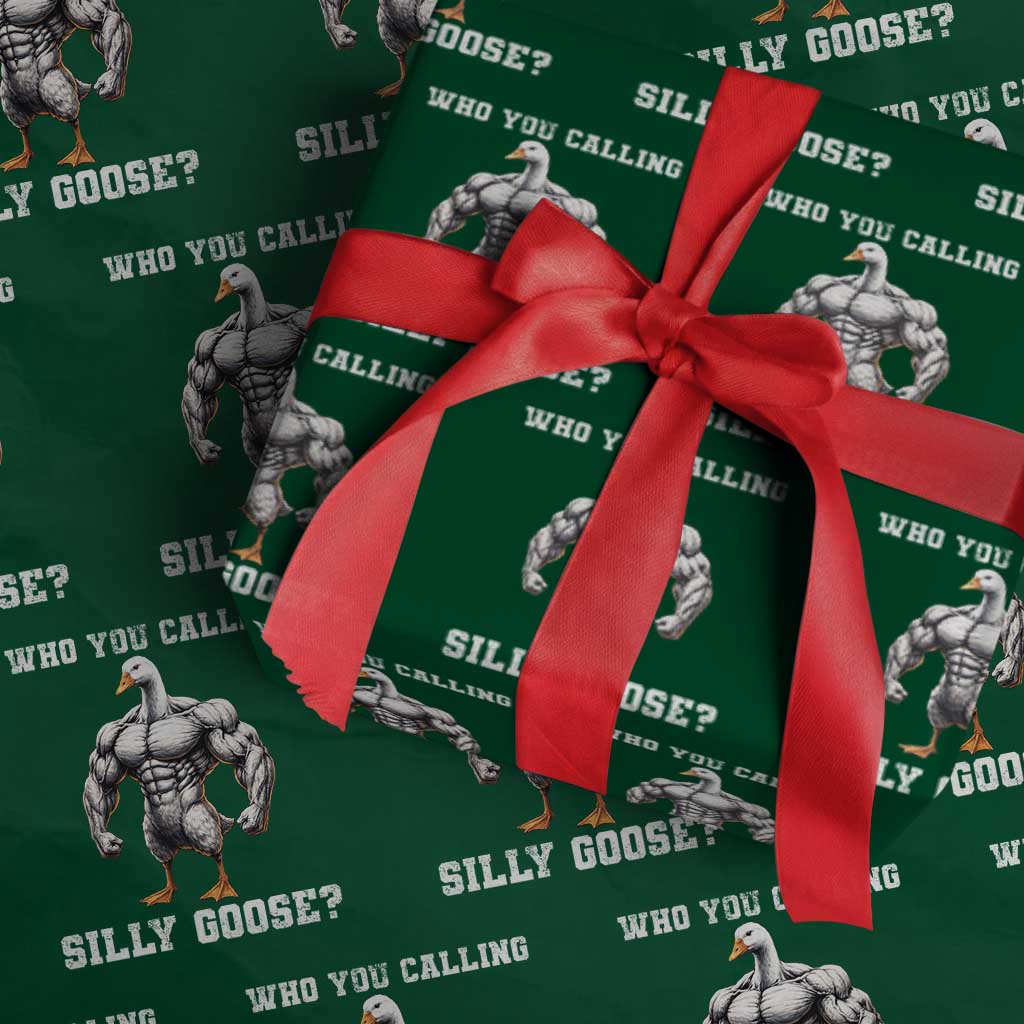 Who You Calling Silly Goose Funny Gym Meme Wrapping Paper Roll TS10 Green Print Your Wear