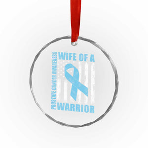 Wife Of A Warrior Prostate Cancer Awareness Crystal Glass Ornament American Flag Blue Ribbon Graphic