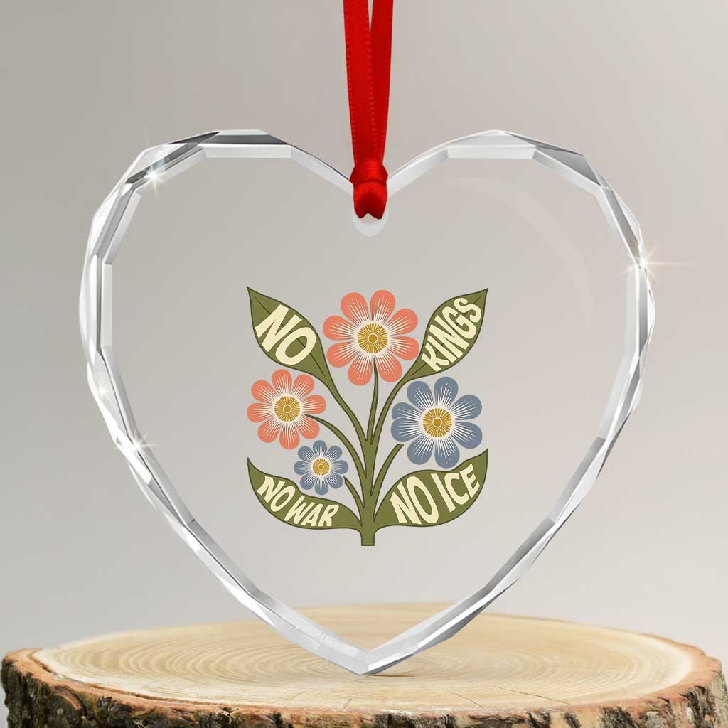 Wildflower Freedom Protest Heart Crystal Glass Ornament No Kings No Wars No Ice TS12 Transparent Glass 3'' Heart Print Your Wear