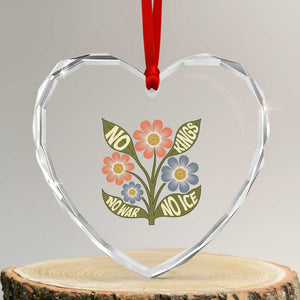 Wildflower Freedom Protest Heart Crystal Glass Ornament No Kings No Wars No Ice TS12 Transparent Glass 3'' Heart Print Your Wear