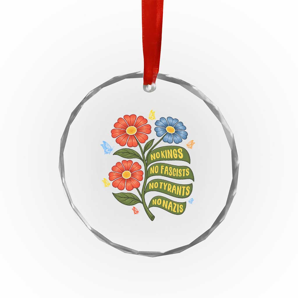 Wildflower Protest Freedom Gift Crystal Glass Ornament No Kings No Fascists No Tyrants TS12 Print Your Wear