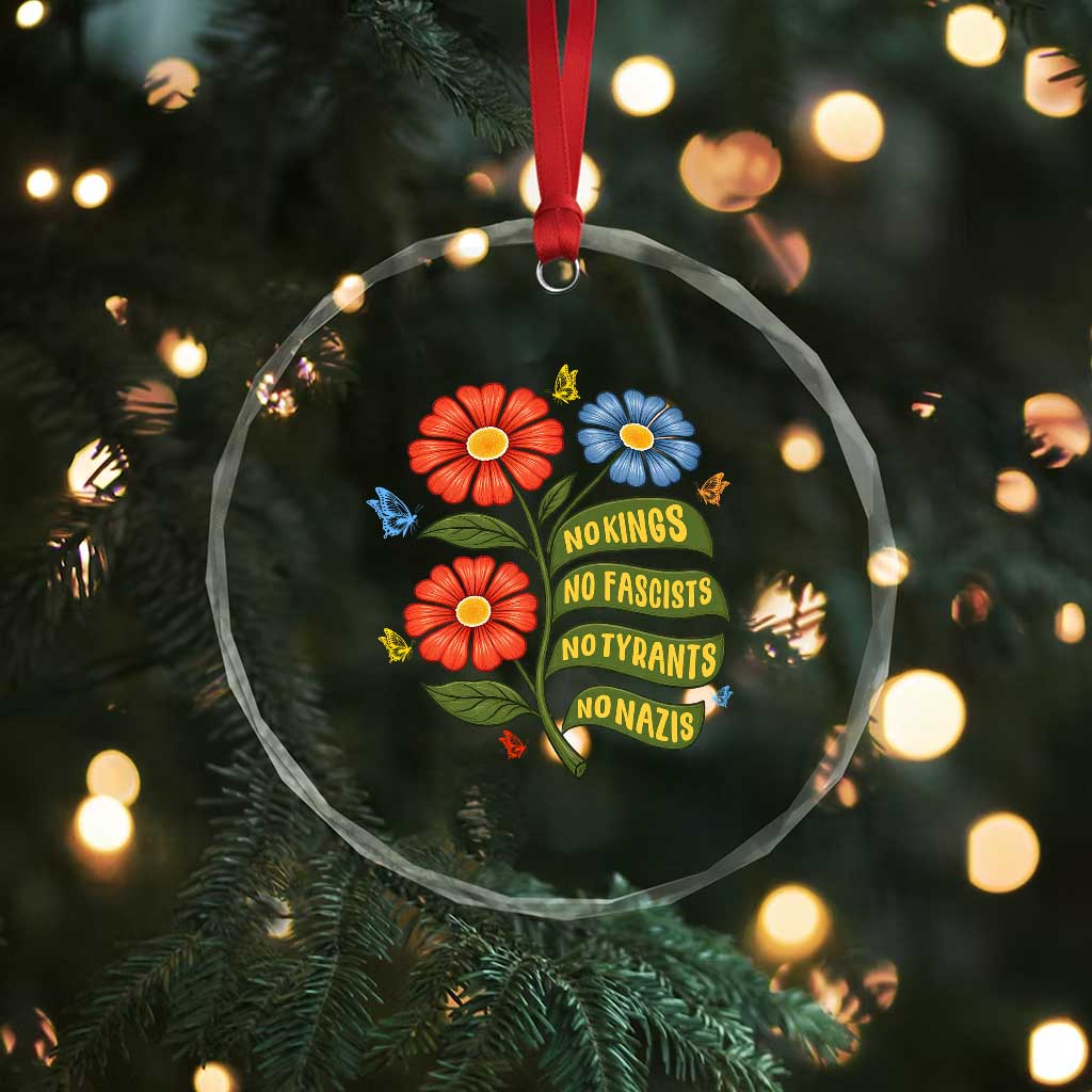 Wildflower Protest Freedom Gift Crystal Glass Ornament No Kings No Fascists No Tyrants TS12 Print Your Wear