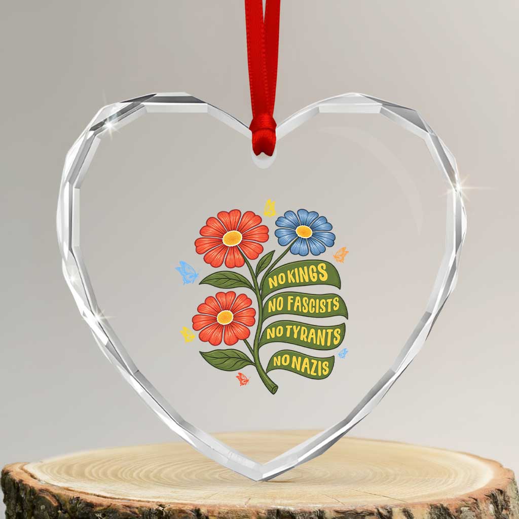 Wildflower Protest Freedom Gift Heart Crystal Glass Ornament No Kings No Fascists No Tyrants TS12 Transparent Glass 3'' Heart Print Your Wear