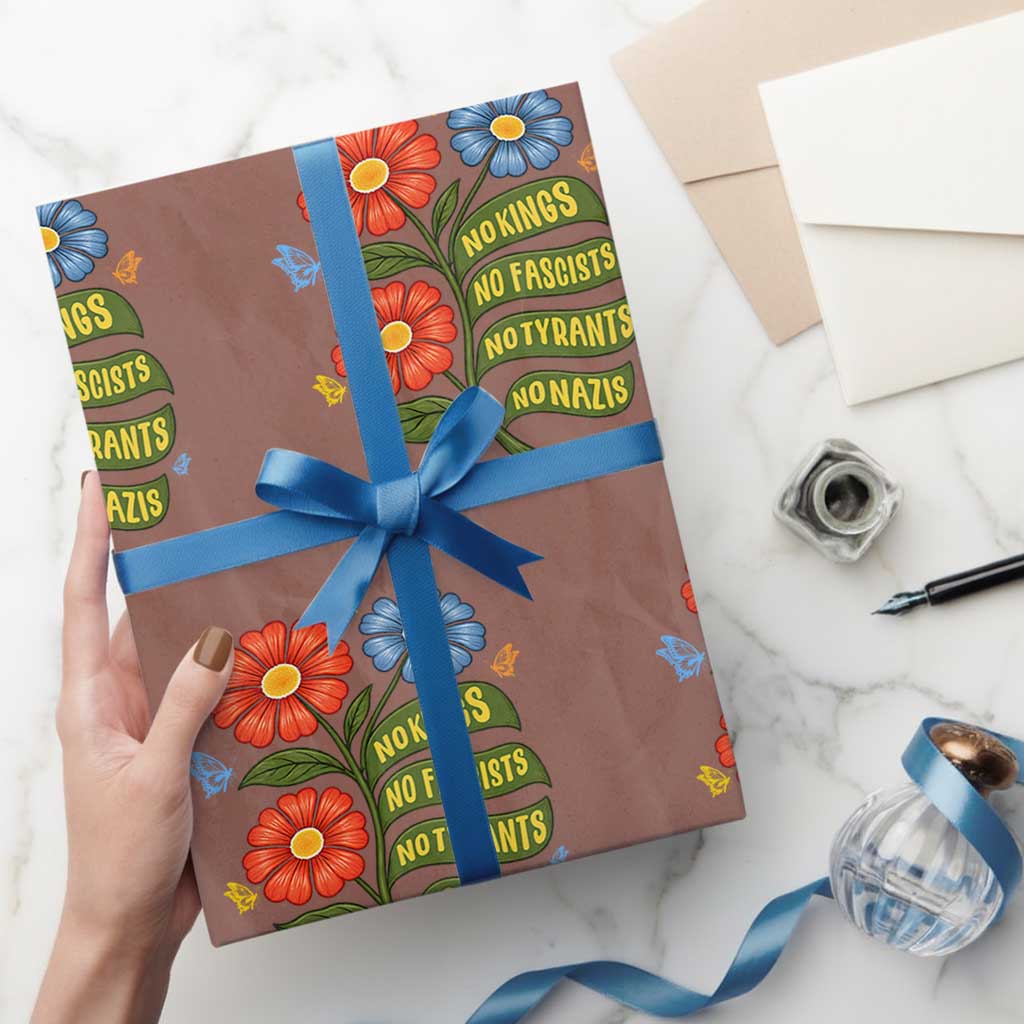 Wildflower Protest Freedom Gift Wrapping Paper Roll No Kings No Fascists No Tyrants TS12 Mocha Print Your Wear