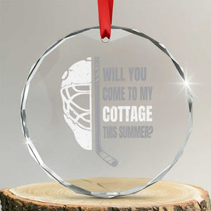 Will You Come To My Cottage This Summer Crystal Glass Ornament Retro LGBT Romance Hockey Fan TS10 Transparent Glass 3'' Circle Print Your Wear
