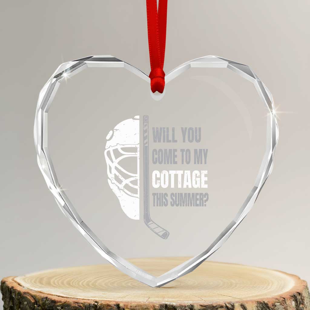 Will You Come To My Cottage This Summer Heart Crystal Glass Ornament Retro LGBT Romance Hockey Fan TS10 Transparent Glass 3'' Heart Print Your Wear