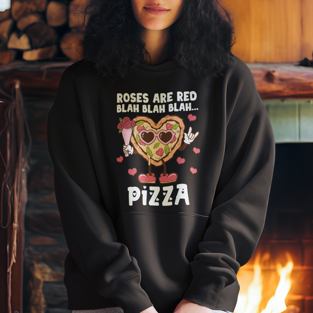 Valentine's Day Hoodie Roses Are Red Blah Pizza Funny Food Lover TS09 Printyourwear