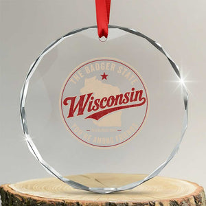 Wisconsin The Badger State Crystal Glass Ornament You're Among Friends Retro WI State