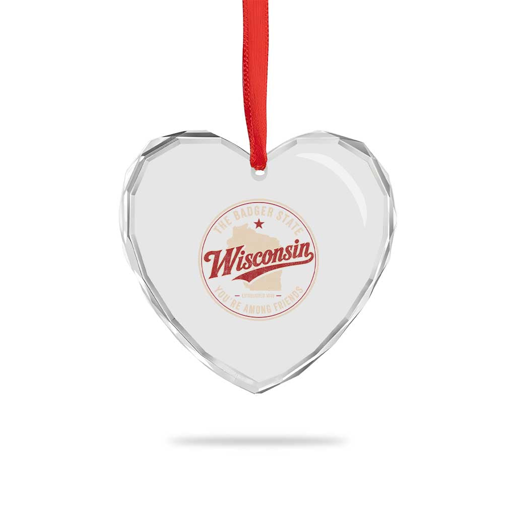 Wisconsin The Badger State Heart Crystal Glass Ornament You're Among Friends Retro WI State