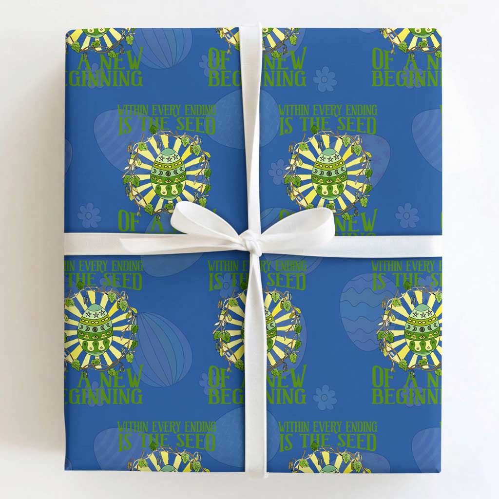 Within Every Ending Is The Seed Of A New Beginning Wrapping Paper Roll Ostara Pagan Eostre Easter Day TS11 Royal Blue Print Your Wear
