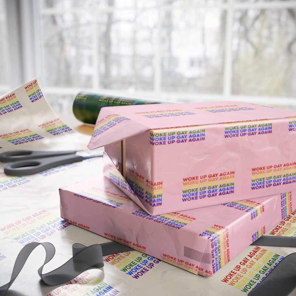 Woke Up Gay Again Wrapping Paper Roll Funny LGBTQ Rainbow Typography TS12 Light Pink Print Your Wear