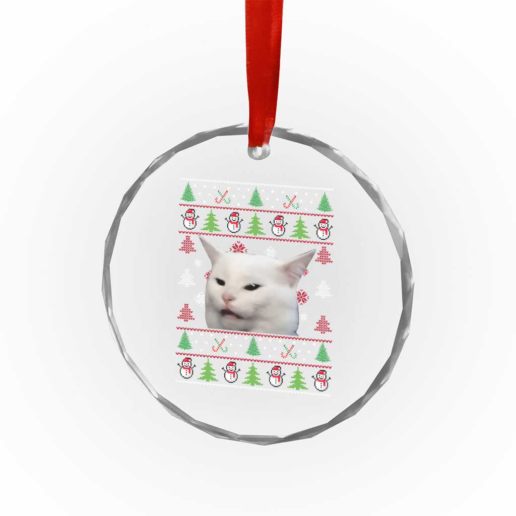 Woman Yelling At A Cat Ugly Christmas Crystal Glass Ornament Funny Cat Meme Matching Couple Christmas Pajama TS10 Print Your Wear