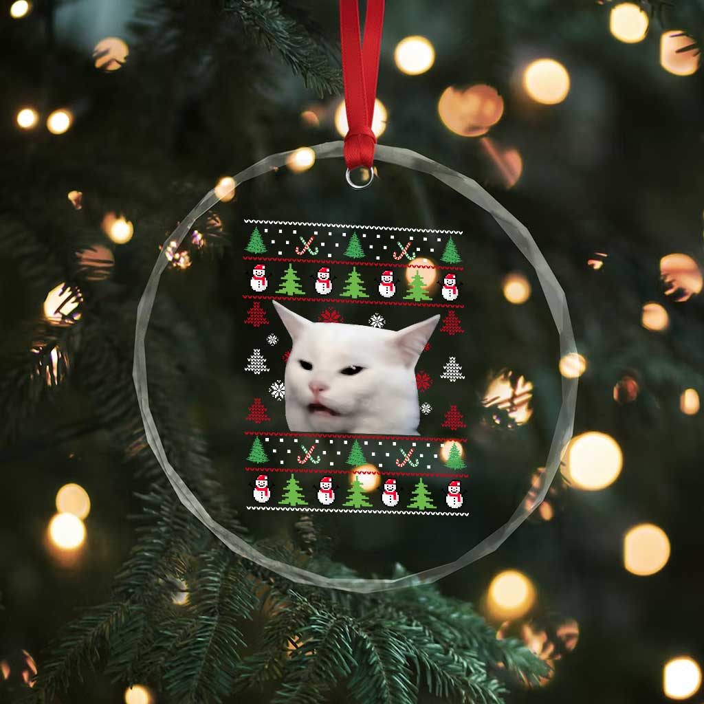 Woman Yelling At A Cat Ugly Christmas Crystal Glass Ornament Funny Cat Meme Matching Couple Christmas Pajama TS10 Print Your Wear