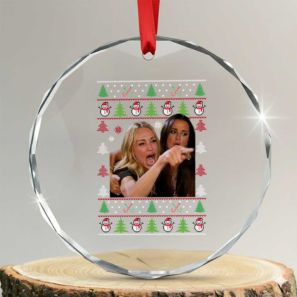 Woman Yelling At A Cat Ugly Christmas Crystal Glass Ornament Funny Meme Matching Couple Christmas Pajama TS10 Transparent Glass 3'' Circle Print Your Wear
