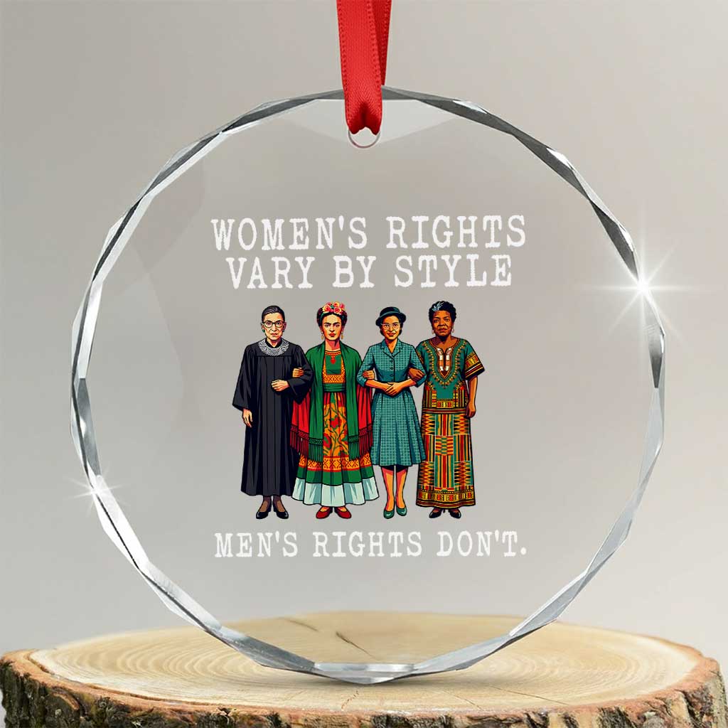 Womens Rights Vary By Style Feminists Historic Female Empowerment Crystal Glass Ornament Powerful Feminism Civil Rights Movement TS02 Transparent Glass 3'' Circle Print Your Wear