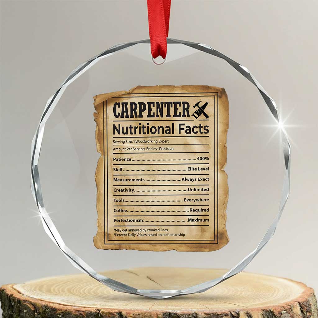 Woodworker Nutrition Label Crystal Glass Ornament Carpenter Nutritional Facts Graphic TS12 Transparent Glass 3'' Circle Print Your Wear