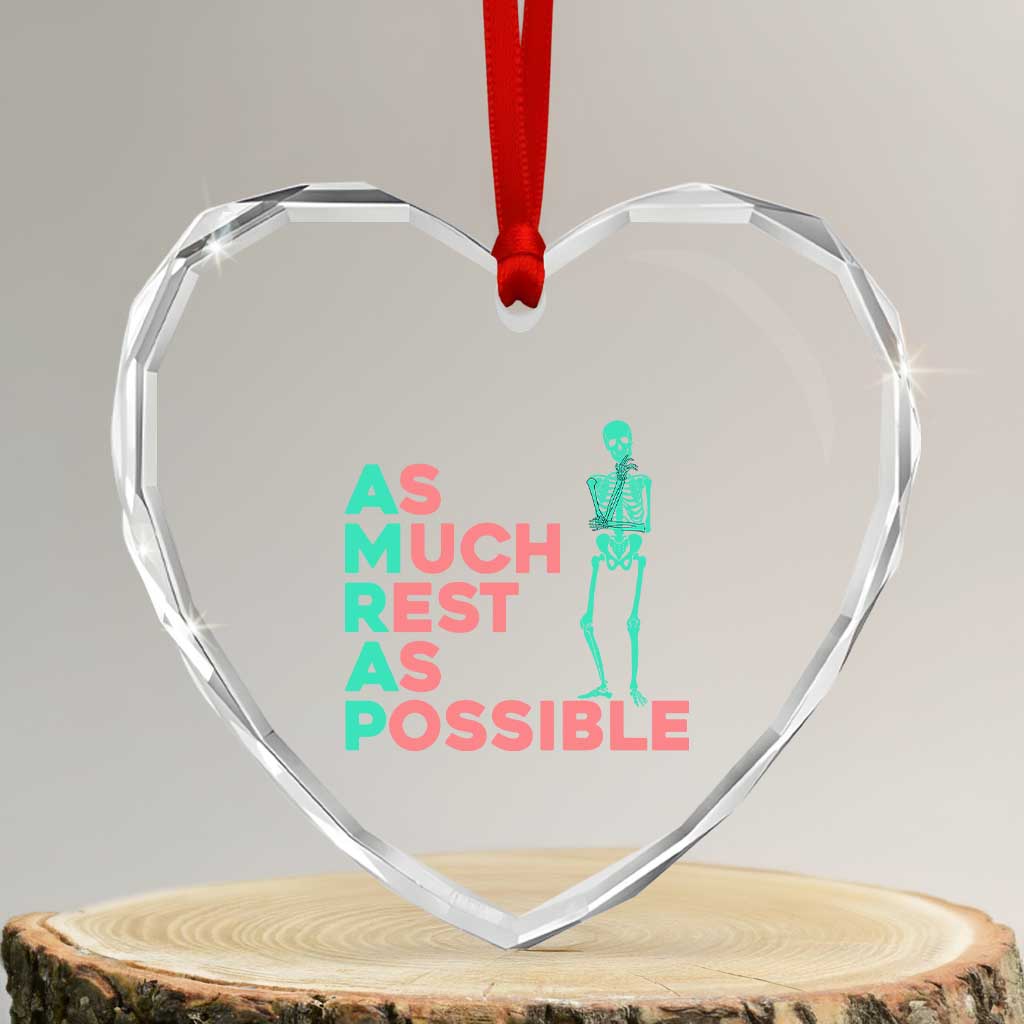 Workout Skeleton Heart Crystal Glass Ornament As Much Rest As Possible AMRAP Lazy Skeleton Funny Gym Quotes TS02 Transparent Glass 3'' Heart Print Your Wear