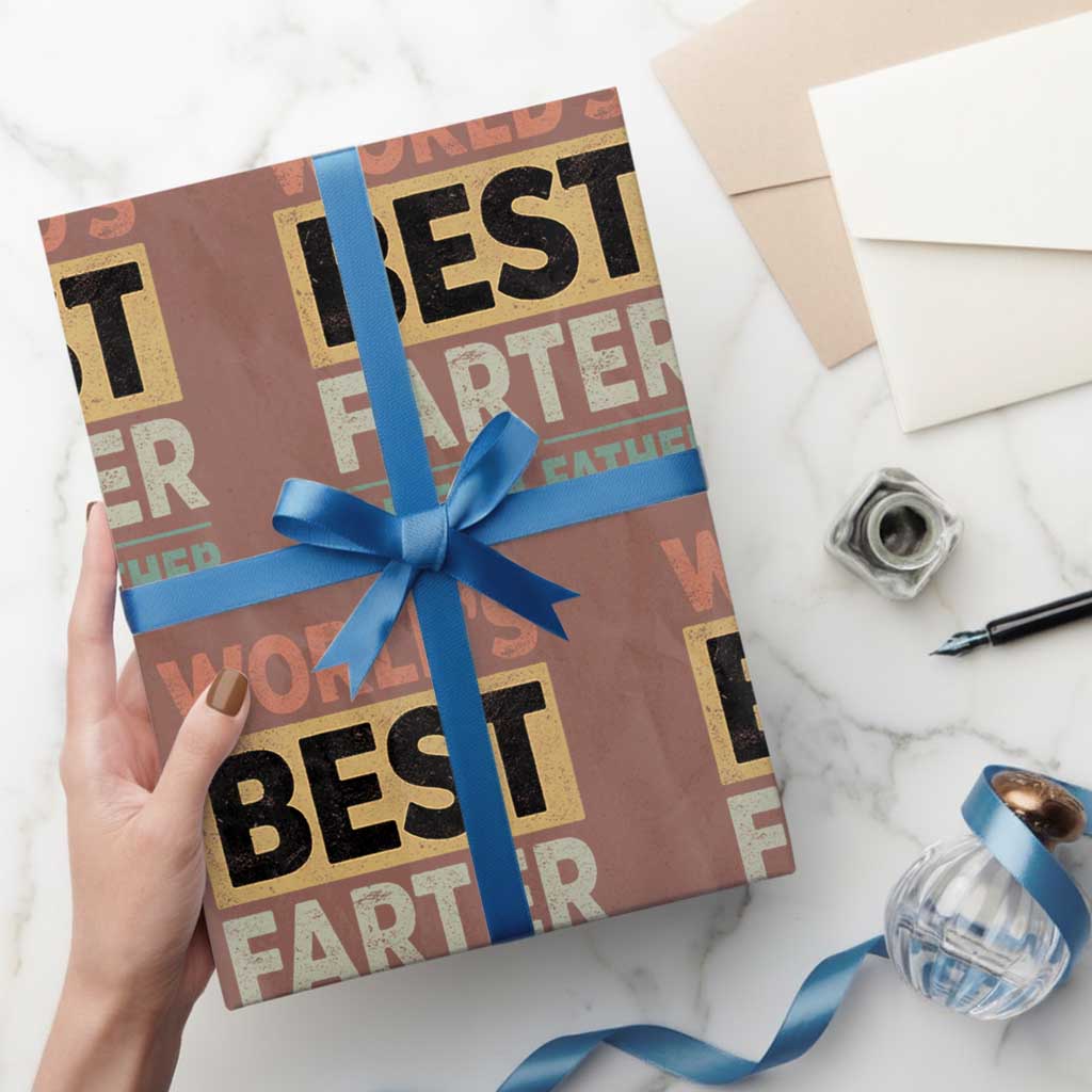 Worlds Best Farter I Mean Father Wrapping Paper Roll Funny Farted Dad Father's Day TS11 Mocha Print Your Wear