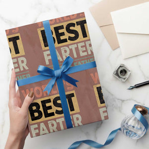 Worlds Best Farter I Mean Father Wrapping Paper Roll Funny Farted Dad Father's Day TS11 Mocha Print Your Wear