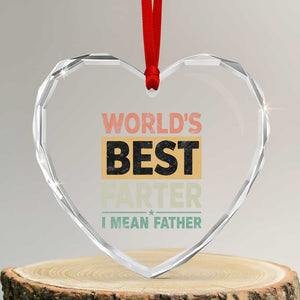 Worlds Best Farter I Mean Father Heart Crystal Glass Ornament Funny Farted Dad Father's Day TS11 Transparent Glass 3'' Heart Print Your Wear