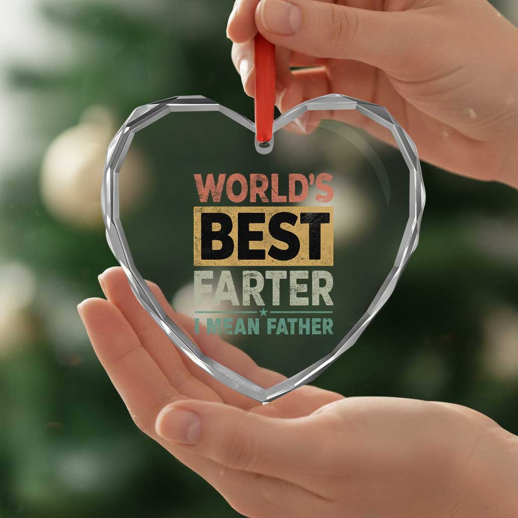Worlds Best Farter I Mean Father Heart Crystal Glass Ornament Funny Farted Dad Father's Day TS11 Print Your Wear