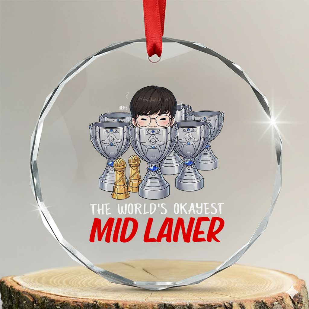 Worlds Okayest Mid Laner Crystal Glass Ornament Funny Game Lover Gift TS12 Transparent Glass 3'' Circle Print Your Wear