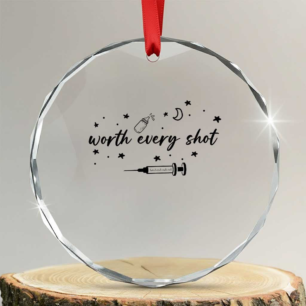 Worth Every Shot Crystal Glass Ornament IVF Baby Pregnancy Announcement TS10 Transparent Glass 3'' Circle Print Your Wear