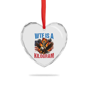 WTF Is A Kilogram Heart Crystal Glass Ornament Funny George Washington 4th of July Gym Workout