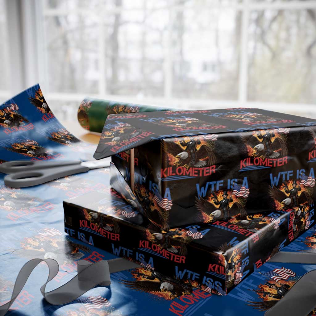 WTF Is A Kilometer Abraham Lincoln Wrapping Paper Roll Funny USA Patriotic 4th of July