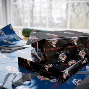 WTF is A Kilometer Wrapping Paper Roll Funny 4th of July Founding Father