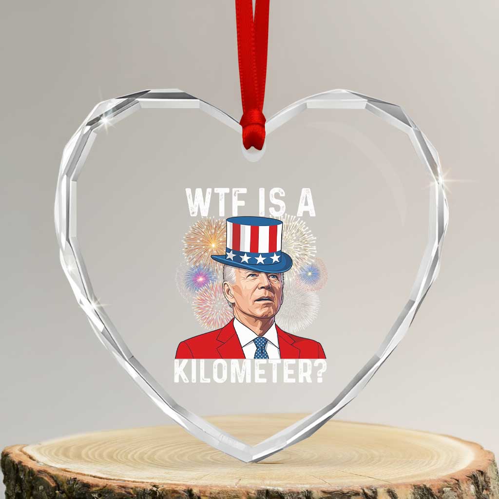 WTF is A Kilometer Heart Crystal Glass Ornament Funny 4th of July TS14 Transparent Glass 3'' Heart Print Your Wear
