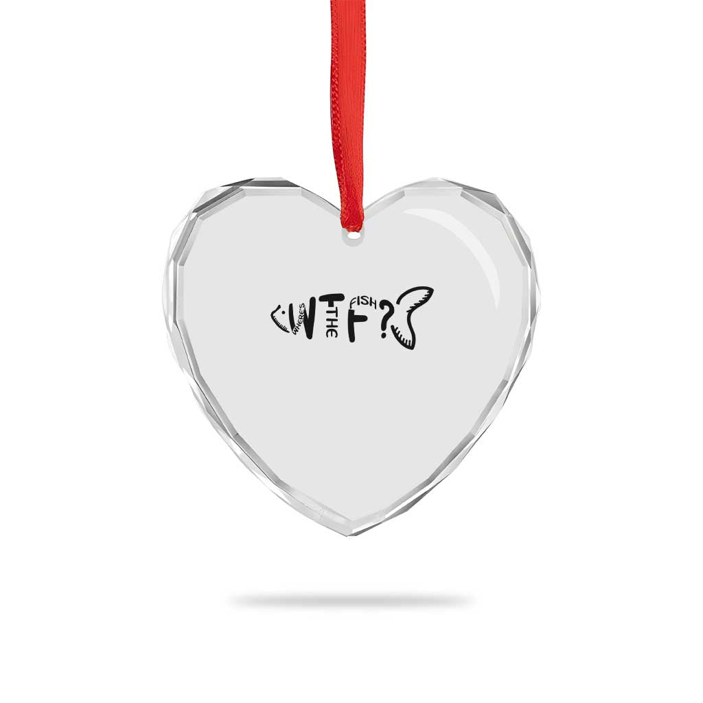 WTF Where Is The Fish Heart Crystal Glass Ornament Funny Fisherman Gift TS12 Print Your Wear