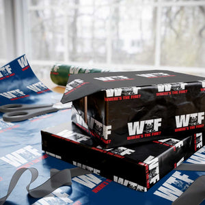 WTF Wheres The Fire Wrapping Paper Roll Funny Fireman Firefighter TS10 Black Print Your Wear