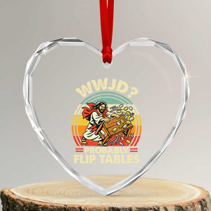 WWJD Probably Flip Tables Heart Crystal Glass Ornament Retro Christian Humor TS11 Transparent Glass 3'' Heart Print Your Wear