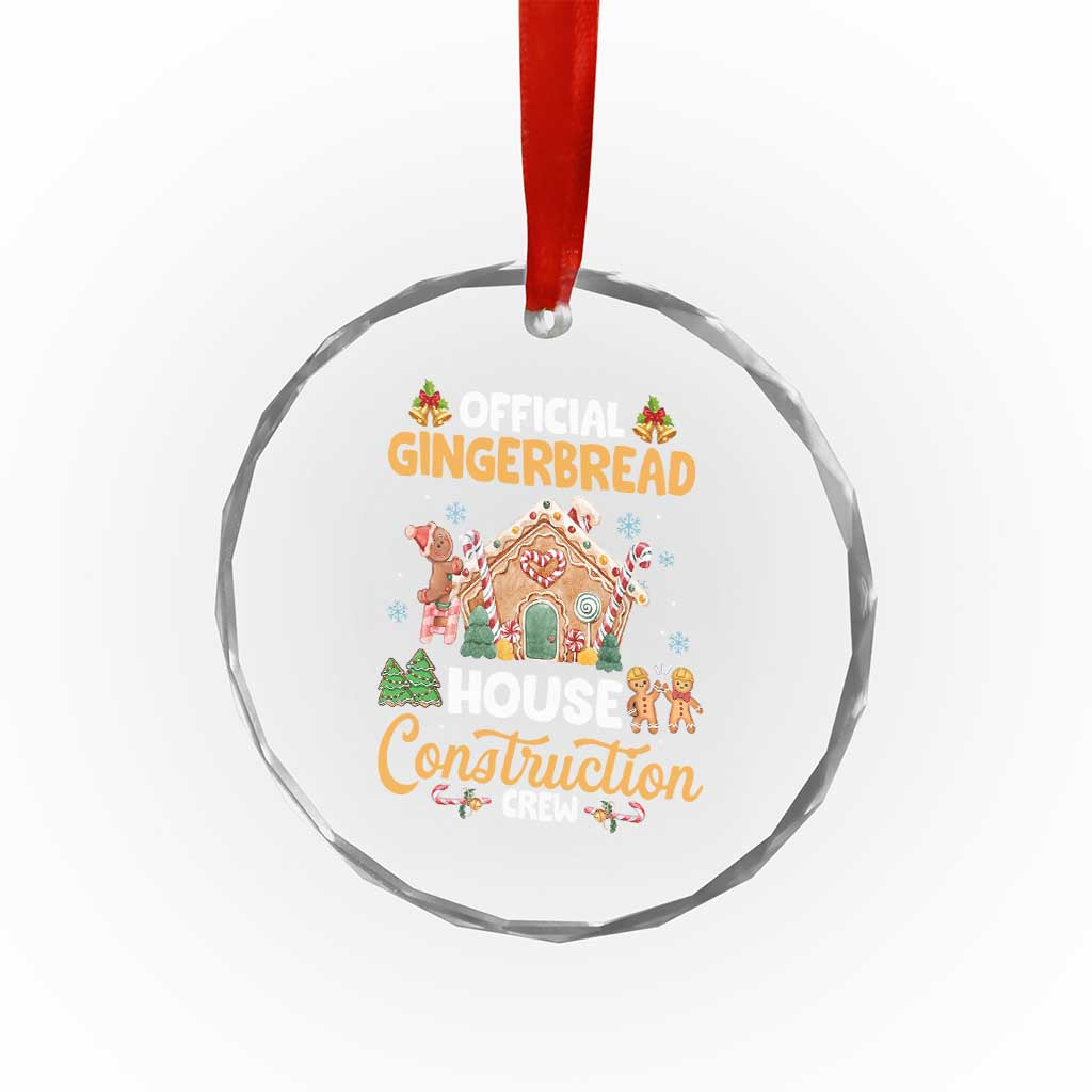 Xmas Baking Crystal Glass Ornament Official Gingerbread House Construction Crew TS09 Print Your Wear